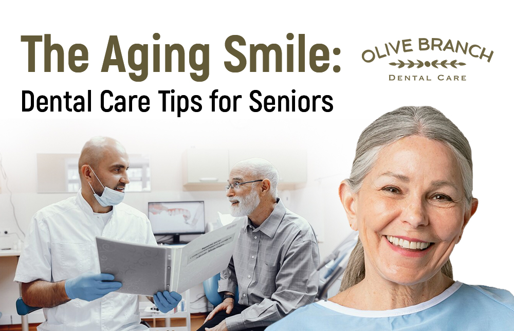 The Aging Smile: Dental Care Tips for Seniors